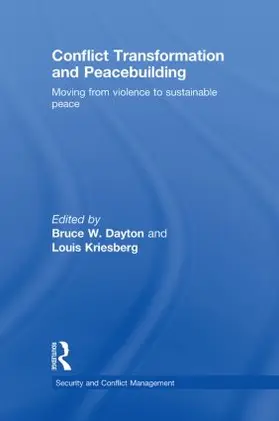 Dayton / Kriesberg | Conflict Transformation and Peacebuilding | Buch | 978-0-415-48084-0 | sack.de