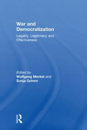 Merkel / Grimm |  War and Democratization | Buch |  Sack Fachmedien