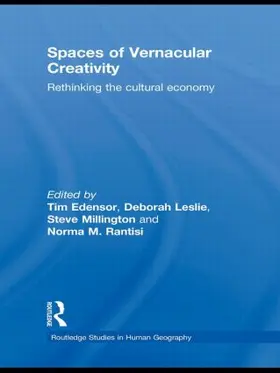 Edensor / Leslie / Millington |  Spaces of Vernacular Creativity | Buch |  Sack Fachmedien