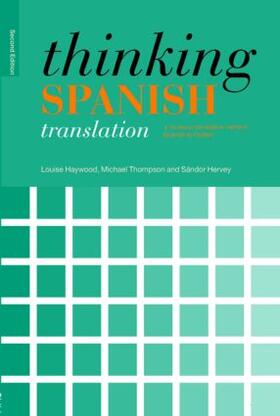 Haywood / Thompson / Hervey |  Thinking Spanish Translation | Buch |  Sack Fachmedien