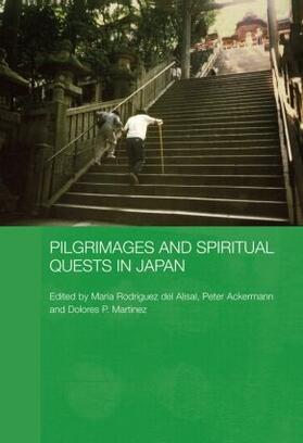 Ackermann / Martinez / Rodriguez del Alisal | Pilgrimages and Spiritual Quests in Japan | Buch | sack.de