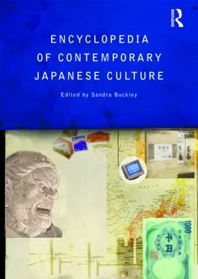 Buckley |  The Encyclopedia of Contemporary Japanese Culture | Buch |  Sack Fachmedien