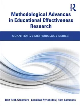 Creemers / Kyriakides / Sammons | Methodological Advances in Educational Effectiveness Research | Buch | 978-0-415-48176-2 | sack.de