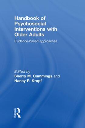 Cummings / Kropf | Handbook of Psychosocial Interventions with Older Adults | Buch | 978-0-415-48185-4 | sack.de