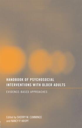 Cummings / Kropf | Handbook of Psychosocial Interventions with Older Adults | Buch | 978-0-415-48186-1 | sack.de
