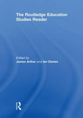 Arthur / Davies |  The Routledge Education Studies Reader | Buch |  Sack Fachmedien