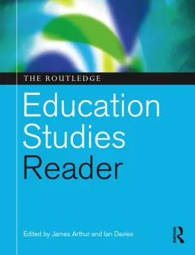 Arthur / Davies |  The Routledge Education Studies Reader | Buch |  Sack Fachmedien