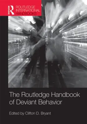 Bryant |  Routledge Handbook of Deviant Behavior | Buch |  Sack Fachmedien