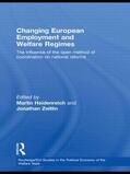 Heidenreich / Zeitlin |  Changing European Employment and Welfare Regimes | Buch |  Sack Fachmedien
