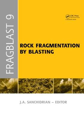 Sanchidrian |  Rock Fragmentation by Blasting | Buch |  Sack Fachmedien