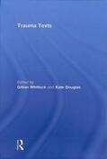 Whitlock / Douglas |  Trauma Texts | Buch |  Sack Fachmedien