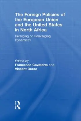 Cavatorta / Durac |  The Foreign Policies of the European Union and the United States in North Africa | Buch |  Sack Fachmedien