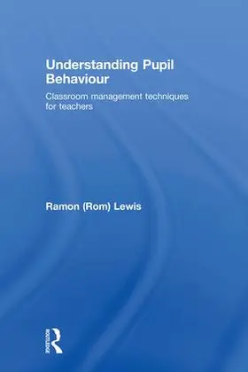 Lewis | Understanding Pupil Behaviour | Buch | 978-0-415-48352-0 | sack.de