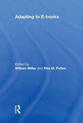 Miller / Pellen |  Adapting to E-Books | Buch |  Sack Fachmedien