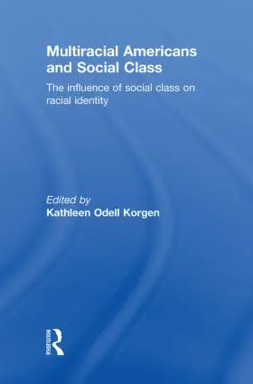 Korgen | Multiracial Americans and Social Class | Buch | 978-0-415-48397-1 | www.sack.de