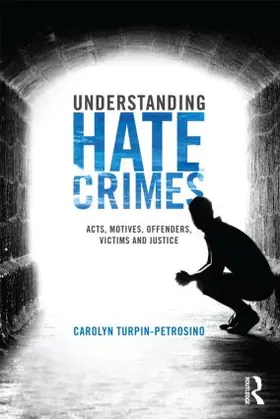 Turpin-Petrosino | Understanding Hate Crimes | Buch | 978-0-415-48401-5 | www.sack.de