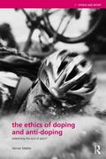 Møller |  The Ethics of Doping and Anti-Doping | Buch |  Sack Fachmedien