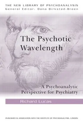 Lucas | The Psychotic Wavelength | Buch | 978-0-415-48469-5 | sack.de