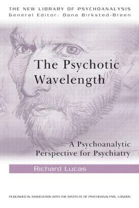 Lucas | The Psychotic Wavelength | Buch | 978-0-415-48469-5 | sack.de