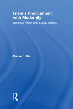 Tibi | Islam's Predicament with Modernity | Buch | 978-0-415-48471-8 | sack.de