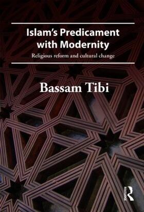 Tibi | Islam's Predicament with Modernity | Buch | sack.de