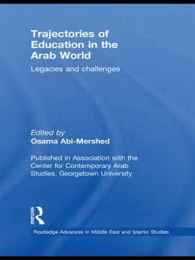 Abi-Mershed |  Trajectories of Education in the Arab World | Buch |  Sack Fachmedien