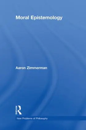 Zimmerman |  Moral Epistemology | Buch |  Sack Fachmedien