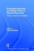 Koellner |  Ecosystem Services and Global Trade of Natural Resources | Buch |  Sack Fachmedien