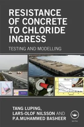 Tang / Nilsson / Basheer |  Resistance of Concrete to Chloride Ingress | Buch |  Sack Fachmedien
