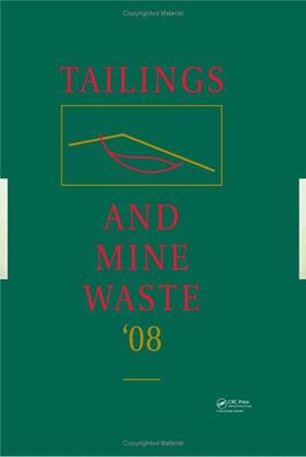 Tailings and Mine Waste '08 | Buch | 978-0-415-48634-7 | sack.de