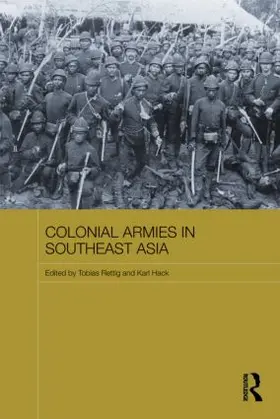 Rettig / Hack |  Colonial Armies in Southeast Asia | Buch |  Sack Fachmedien