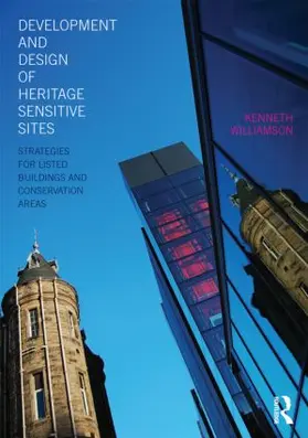 Williamson | Development and Design of Heritage Sensitive Sites | Buch | 978-0-415-48644-6 | sack.de
