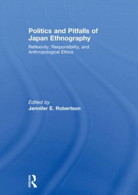 Robertson | Politics and Pitfalls of Japan Ethnography | Buch | 978-0-415-48649-1 | sack.de