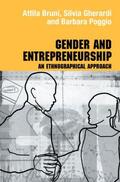 Bruni / Gheraradi / Poggio |  Gender and Entrepreneurship | Buch |  Sack Fachmedien