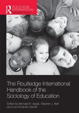 Apple / Ball / Gandin |  The Routledge International Handbook of the Sociology of Education | Buch |  Sack Fachmedien