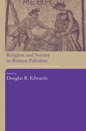 Edwards | Religion and Society in Roman Palestine | Buch | 978-0-415-48683-5 | www.sack.de