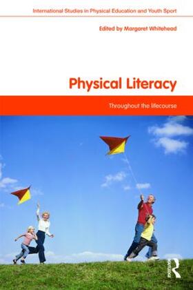 Whitehead | Physical Literacy | Buch | 978-0-415-48743-6 | sack.de