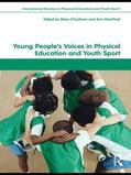 O'Sullivan / MacPhail |  Young People's Voices in Physical Education and Youth Sport | Buch |  Sack Fachmedien