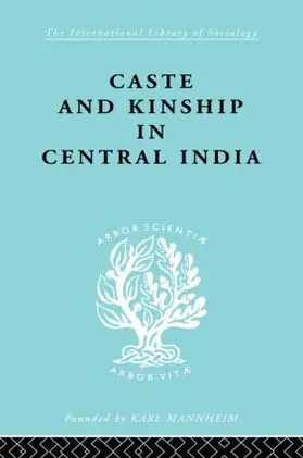 Mayer |  Caste and Kinship in Central India | Buch |  Sack Fachmedien