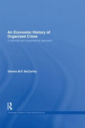 McCarthy | An Economic History of Organized Crime | Buch | 978-0-415-48796-2 | sack.de