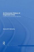 McCarthy |  An Economic History of Organized Crime | Buch |  Sack Fachmedien
