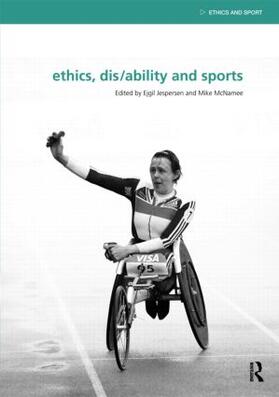 Jespersen / McNamee | Ethics, Disability and Sports | Buch | 978-0-415-48797-9 | sack.de