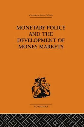 Wilson | Monetary Policy and the Development of Money Markets | Buch | 978-0-415-48892-1 | sack.de