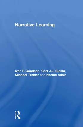 Goodson / Biesta / Tedder |  Narrative Learning | Buch |  Sack Fachmedien