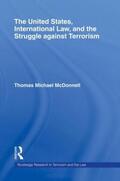 McDonnell |  The United States, International Law, and the Struggle against Terrorism | Buch |  Sack Fachmedien