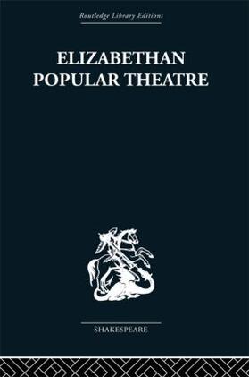 Hattaway | Elizabethan Popular Theatre | Buch | 978-0-415-48901-0 | sack.de