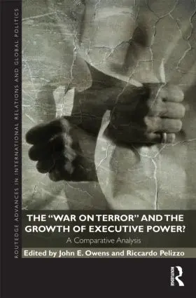 Owens / Pelizzo |  The War on Terror and the Growth of Executive Power? | Buch |  Sack Fachmedien