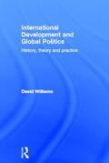 Williams |  International Development and Global Politics | Buch |  Sack Fachmedien