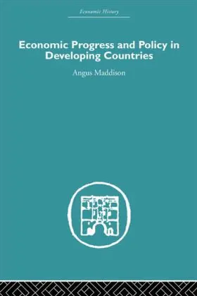 Maddison |  Economic Progress and Policy in Developing Countries | Buch |  Sack Fachmedien