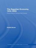 Ikram |  The Egyptian Economy, 1952-2000 | Buch |  Sack Fachmedien